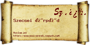 Szecsei Árpád névjegykártya